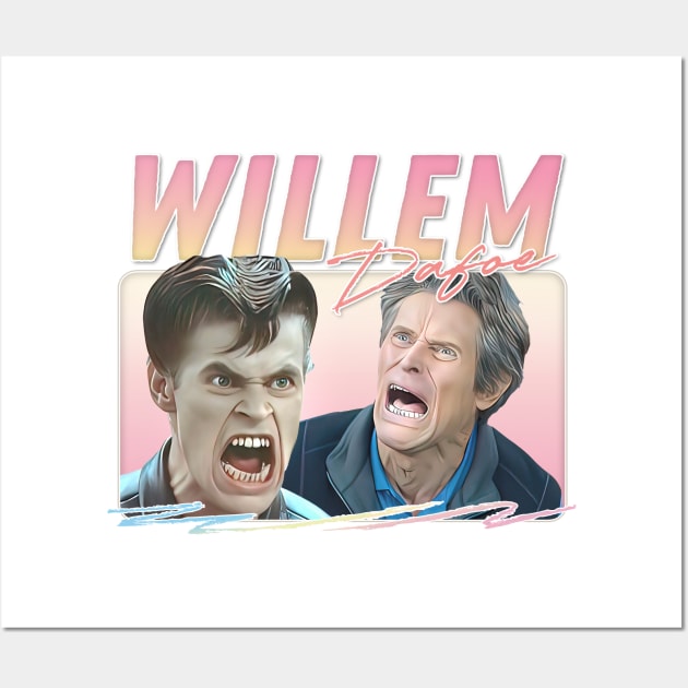 Willem Dafoe / Retro Aesthetic Original Fan Art Design Wall Art by DankFutura